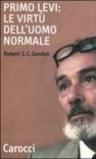 Primo Levi: le virtù dell'uomo normale