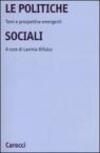 La politiche sociali. Temi e prospettive emergenti