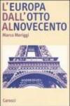 Europa dall'Otto al Novecento (L')