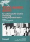 Terzo mondo addio. La conferenza afro-asiatica di Bandung in una prospettiva storica