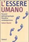 L'essere umano. Percorsi dell'antropologia filosofica contemporanea