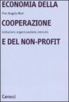 Economia della cooperazione e del non-profit. Istituzioni, organizzazione, mercato