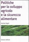 Politiche per lo sviluppo agricolo e la sicurezza alimentare