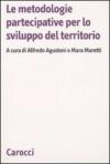 Le metodologie partecipative per lo sviluppo del territorio