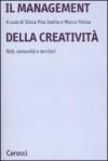 Il management della creatività. Reti, comunità e territori