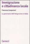 Immigrazione e cittadinanza locale. La governance dell'integrazione in Italia