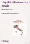 La qualità della democrazia in Italia. Capitale sociale e politica