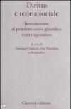 Diritto e teoria sociale. Introduzione al pensiero socio-giuridico contemporaneo