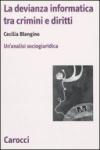 La devianza informatica tra crimini e diritti. Un'analisi sociogiuridica