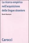 La ricerca empirica nell'acquisizione delle lingue straniere