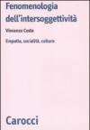 Fenomenologia dell'intersoggettività. Empatia, socialità, cultura