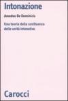 Intonazione. Una teoria della costituenza delle unità intonative