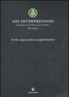 Ars interpretandi. Vol. 15: Diritto, ragion pratica e argomentazione.