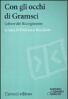 Con gli occhi di Gramsci. Saggi del Risorgimento