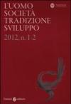 L'uomo. Società, tradizione, sviluppo (2012)