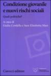 Condizione giovanile e nuovi rischi sociali. Quali politiche?