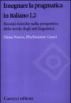 Insegnare la pragmatica in italiano L2. Recenti ricerche nella prospettiva della teoria degli atti linguistici
