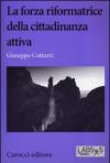 La forza riformatrice della cittadinanza attiva