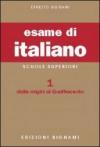 L'esame di italiano. Per i Licei e gli Ist. Magistrali. 1: Dalle origini al Quattrocento