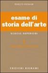 Esame di storia dell'arte. Per il Liceo classico e artistico. 1: Dalle origini all'arte romana
