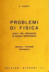 Problemi di fisica svolti con applicazioni di calcolo infinitesimale