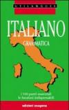 Italiano. Grammatica. Per le Scuole superiori