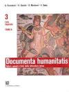 Documenta humanitatis. Autori, generi e temi della letteratura latina. Per il triennio dei Licei e degli Ist. magistrali. Vol. 3: L'età imperiale.