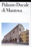 Il Palazzo Ducale di Mantova