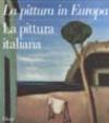 La pittura italiana. Ediz. illustrata