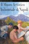Il museo artistico industriale di Napoli
