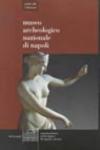 Il museo archeologico di Napoli. Guida alle collezioni