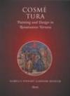 Cosmé Tura. Painting and design in renaissance Ferrara