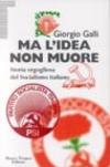 Ma l'idea non muore