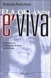 È viva