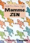 Mamme zen