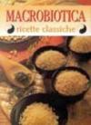 Macrobiotica. Ricette classiche