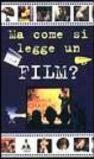 Ma come si legge un film?