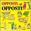 Opposti agli opposti