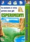La natura è viva. Prova con gli esperimenti