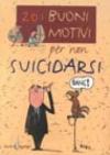 Duecentouno buoni motivi per non suicidarsi