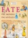 Fate del mondo incantato