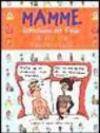 Mamme. Istruzioni per l'uso