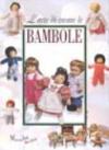 L'arte di creare le bambole