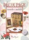 Découpage. Tecniche e modelli