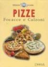 Pizze, focacce e calzoni