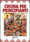 Cucina per principianti