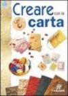 Creare con la carta