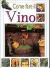 Come farsi il vino