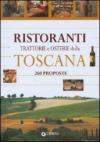 Ristoranti trattorie e osterie della Toscana. 260 proposte