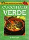 Il cucchiaio verde. La bibbia della cucina vegetariana